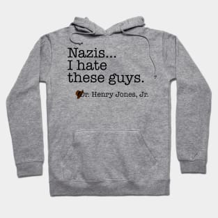 Archaeologists Hate Nazis Hoodie